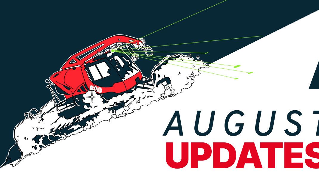 An animated PistenBully with the words "August Updates."
